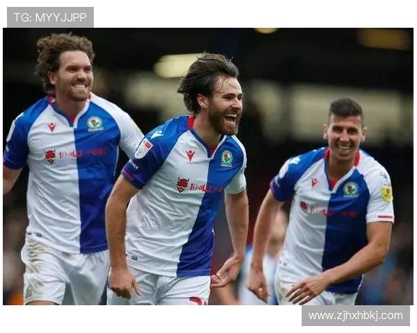 布莱克本流浪者迎来新篇章，历史与现代辉煌交汇的竞争力持续提升