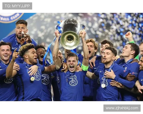 切尔西近况表现稳健,欧冠竞争力持续提升 切尔西近况表现稳健,欧冠竞争力持续提升